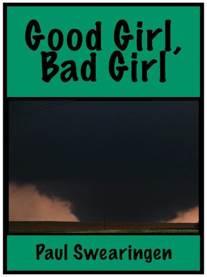 cover image of Good Girl, Bad Girl